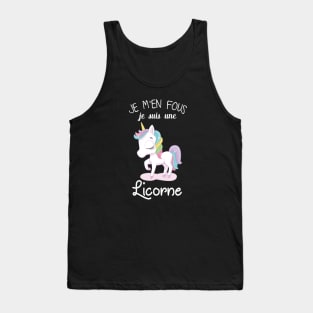 je m'en fous je suis une licorne Tank Top